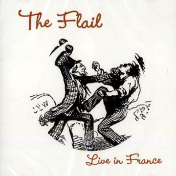 Live in France, The Flail