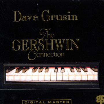 The Gershwin connection,Dave Grusin