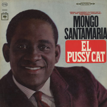 el pussy cat,Mongo Santamaria