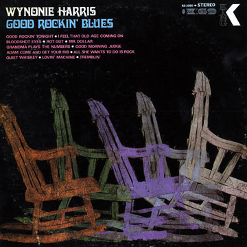good rockin' blues,Wynonie Harris
