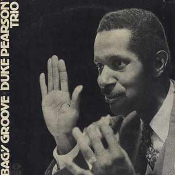 PEARSON, DUKE - Bag's Groove - 33T
