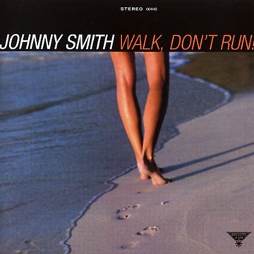 Walk, don't run!,John Smith