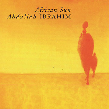 African Sun,Abdullah Ibrahim (dollar Brand)