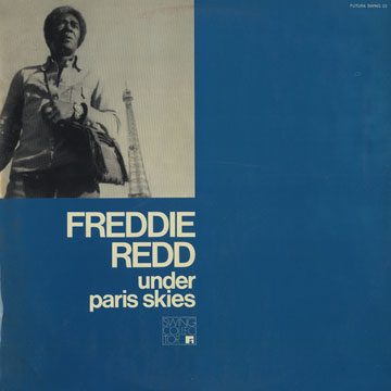 Under Paris Skies,Freddie Redd
