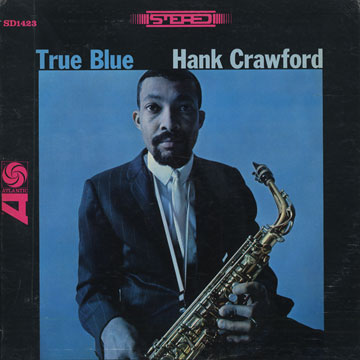 True Blue,Hank Crawford