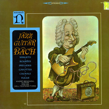 Jazz Guitar Bach,André Benichou