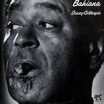 Bahiana,Dizzy Gillespie