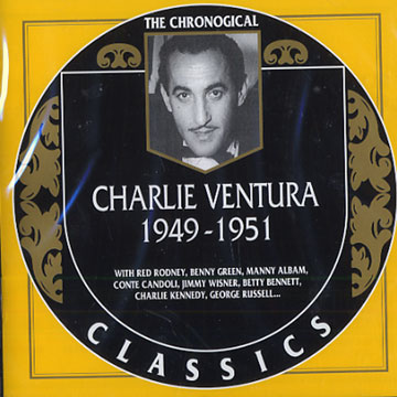 Charly Ventura 1949 - 1951,Charlie Ventura