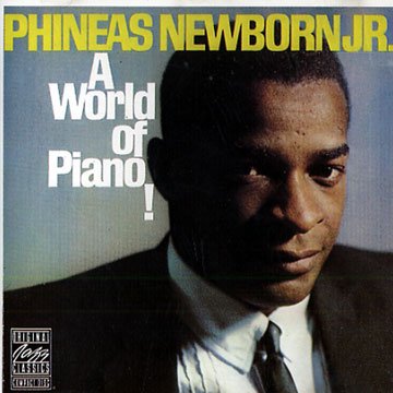 A world of piano!,Phineas Newborn