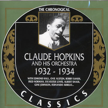 Claude Hopkins and his orchestra 1932 - 1934,Claude Hopkins