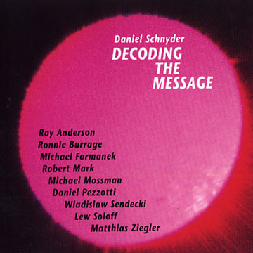 Decoding the message,Daniel Schnyder