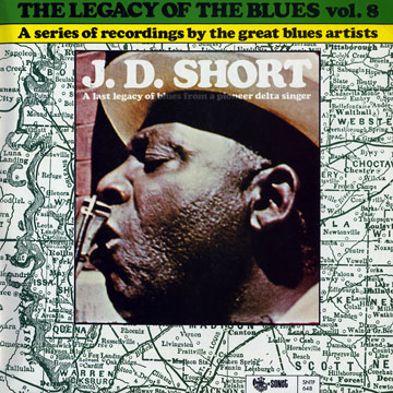 The legacy of the blues vol. 8,JD Short