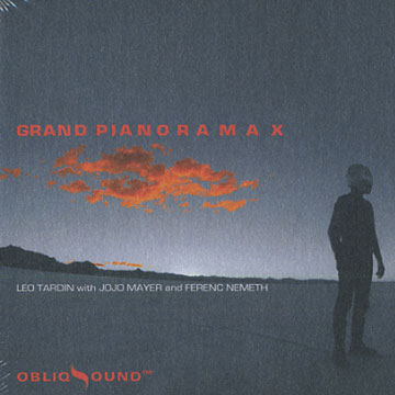 Grand Pianoramax,Lo Tardin