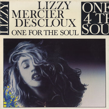 One for the Soul,Lizzy Mercier Descloux