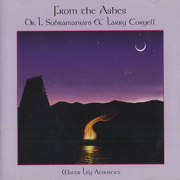 From The Ashes,Larry Coryell