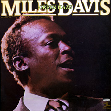 Green haze,Miles Davis