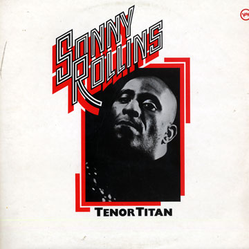 Tenor Titan,Sonny Rollins