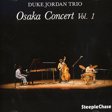 Osaka Concert Vol. 1,Duke Jordan