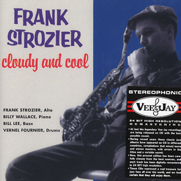 Cloudy and cool,Frank Strozier