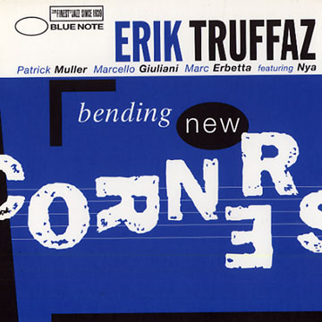 TRUFFAZ, ERIK - Bending New Corners - CD
