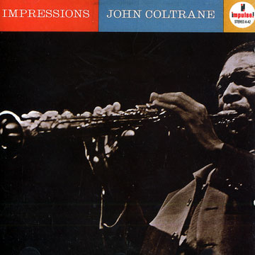 Impressions,John Coltrane