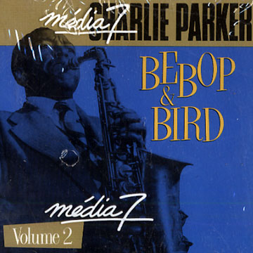 Beebop & Bird Volume 2,Charlie Parker