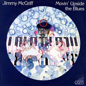 movin' upside the blues,Jimmy McGriff