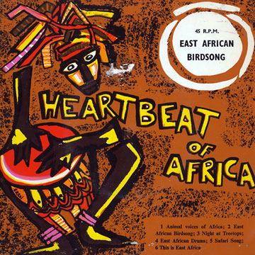 heartbeat of Africa, East African Birdsong