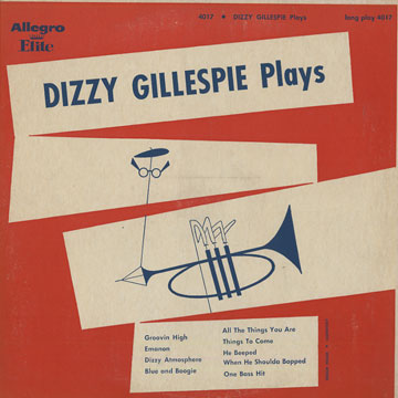 Dizzy Gillespie Plays,Dizzy Gillespie