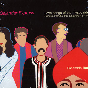 Qalandar Express, Ensemble Badila