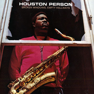 PERSON, HOUSTON - Broken Windows, Empty Hallways - CD