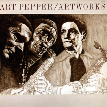 Artworks,Art Pepper