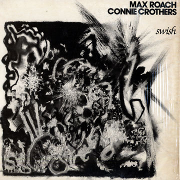 Swish,Connie Crothers , Max Roach