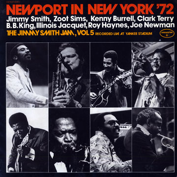 Newport in New-York '72 -The Jimmy Smith Jam, Vol.5,Kenny Burrell , Zoot Sims , Jimmy Smith , Clark Terry