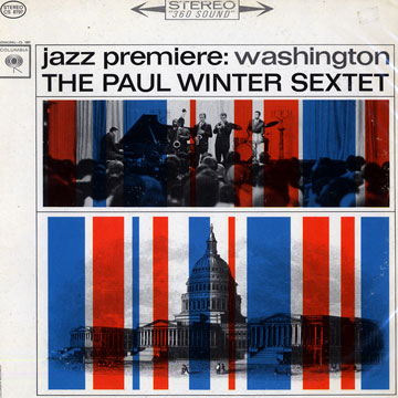 Jazz premiere : Washington,Paul Winter