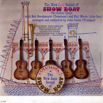 The New Jazz Sound of Show Boat,Bob Brookmeyer ,  The Guitar Choir , Phil Woods