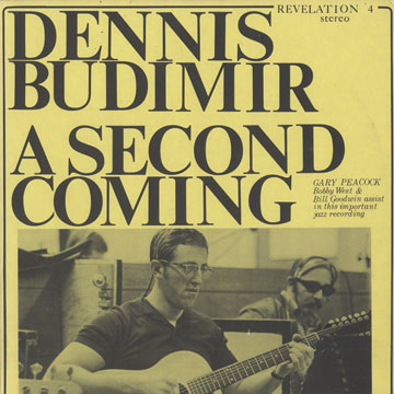 A Second Coming,Dennis Budimir