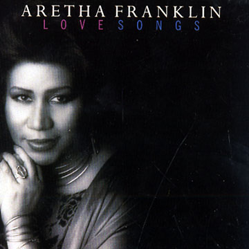 Love songs,Aretha Franklin