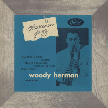 HERMAN, WOODY - Classics in Jazz/ Woody Herman - 25 cm