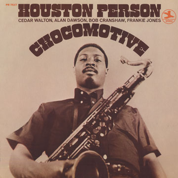 Chocomotive,Houston Person