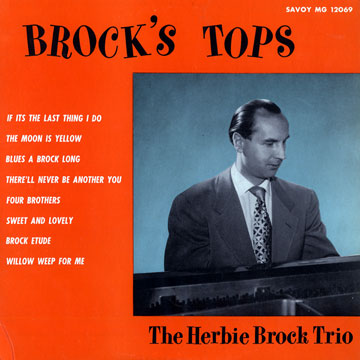Brock's Tops,Herbie Brock
