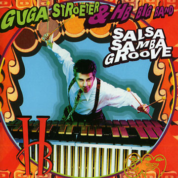 salsa samba groove,Guga Stroeter
