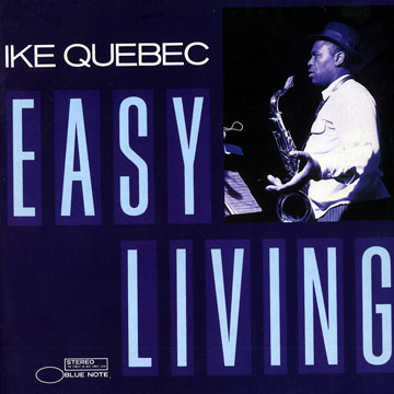 QUEBEC, IKE - Easy living - 33T