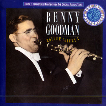 roll'em, vol.1,Benny Goodman
