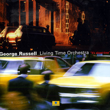 Living time orchestra,George Russell