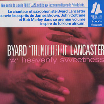A heavenly sweetness,Byard Lancaster