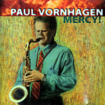 mercy!,Paul Vornhagen