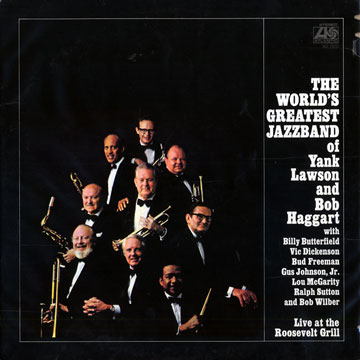 The world's geatest jazzband of Yank Lawson and Bob Haggart,Bob Haggart , Yank Lawson