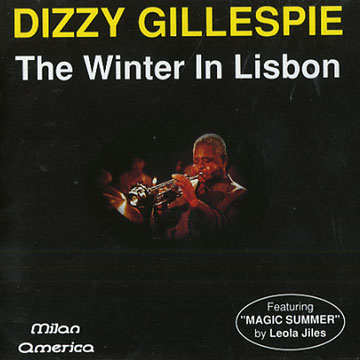 the winter in Lisbon,Dizzy Gillespie
