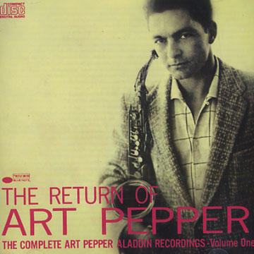 The return of Art Pepper,Art Pepper